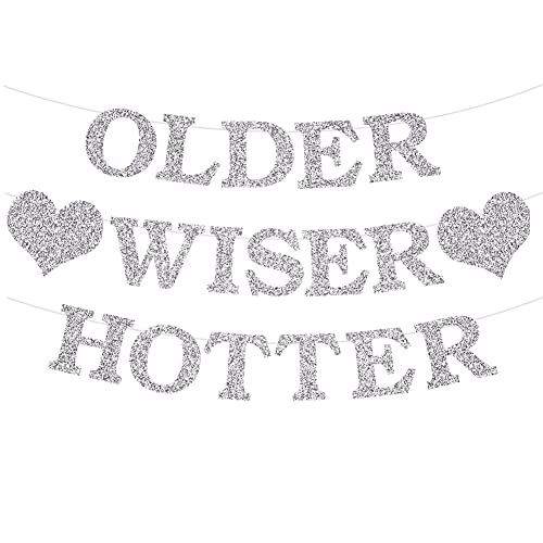 PALASASA Silver Glitter Older Wiser Hotter Banner - Funny 30th 40th 50h 60th 70th 80th Birthday Party Decorations