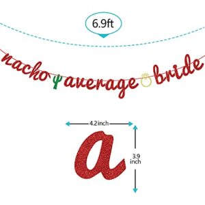 Spanish Nacho Average Bride Banner with Ring Decor, Bride to be, Taco Bout a Wedding, Wedding/Bachelorette/Bridal Shower Party Decorations Red Gold Green Glitter.