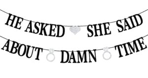 sarahship he asked she said about damn time banner black glitter backdrop for wedding engagement bridal shower party decorations