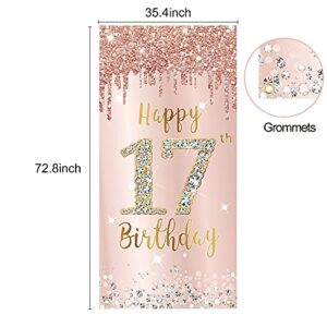 Happy 17th Birthday Door Banner Decorations for Girls, Pink Rose Gold 17 Birthday Door Cover Backdrop Party Supplies, Large Seventeen Year Old Birthday Poster Sign Decor