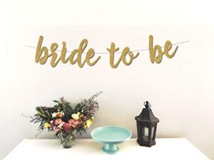 bride to be banner – premium gold glitter cardstock paper – larger text for better visibility – perfect decoration for bridal shower, engagement, bachelorette, lingerie party