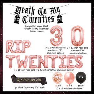 Rip Twenties 30th Birthday Party Decoration for Women Black and Rose Gold Balloon Garland Death to My Twenties Banner, Rip to My 20s Sash, Number 30 Foil Balloon for Funny Thirty Birthday