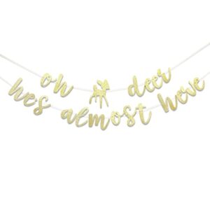 oh deer he’s almost here banner- boy woodland baby shower decorations, oh deer baby shower banner, woodland creature baby shower party, woodland baby boy shower party decoration