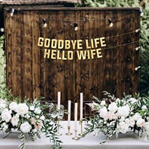 Goodbye Life Hello Wife Gold Glitter Banner - Bachelor Party Decorations, Ideas, Supplies, Gifts, Jokes and Favors
