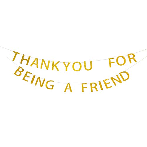 YzYbuaego Thank You for Being A Friend Banner, Golden Girls Banner, Thank You Banner, Friend Banner, Thanks Banner