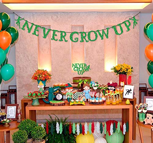 Green Glitter Never Grow Up Banner Never Grow Up Cake Topper for Peter Pan Neverland Birthday Party Decorations (Green)