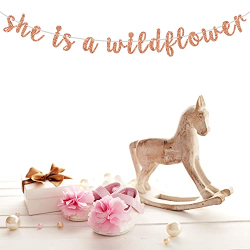 Rose Gold Glitter She is A Wildflower Banner, Welcome Baby Girl/Sweet Baby Girl, Gender Reveal/Baby Shower/Baby Girl 's 1st Birthday Party Decorations