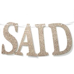 Champagne Gold Glittery She Said Yes Banner - Bridal Shower, Wedding, Engagement, Bachelorette Party Decorations Supplies