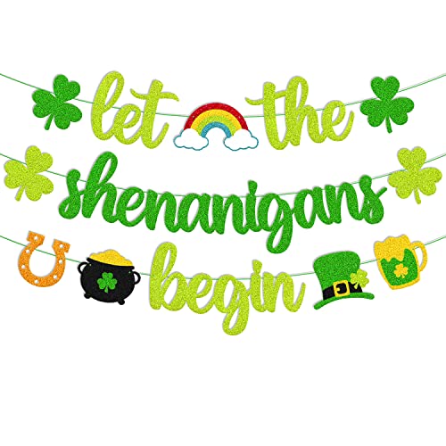 St Patrick Day Banner Let the Shenanigans Begin Banner Irish Day Party Decoration Glitter Green Three Leaf Clover Shamrock Garland for St Patrick Decor Lucky Themed Birthday Engagement Baby Shower Bachelorette Party Anniversary Celebration Supplies