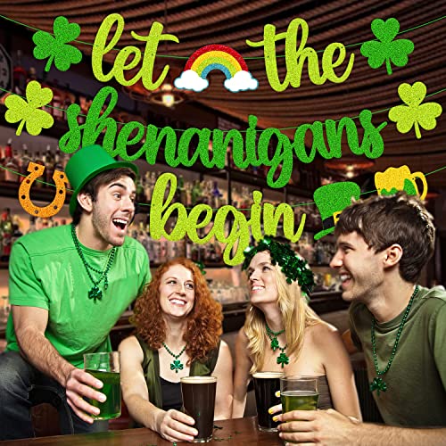 St Patrick Day Banner Let the Shenanigans Begin Banner Irish Day Party Decoration Glitter Green Three Leaf Clover Shamrock Garland for St Patrick Decor Lucky Themed Birthday Engagement Baby Shower Bachelorette Party Anniversary Celebration Supplies