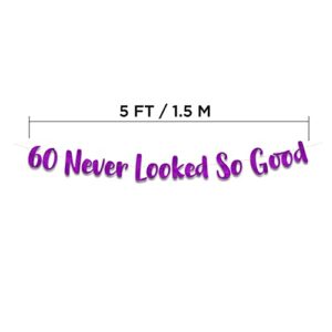 60 Never Looked So Good Purple Glitter Banner - 60th Birthday Decorations and Supplies