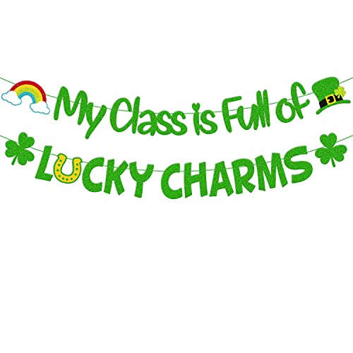 My Class is full of Lucky Charms Banner St. Patrick Day Decoration Saint Patrick Green Three Leaf Clover Shamrock Garland for Irish Day Decor Lucky Themed Preschool Birthday Bday Engagement Baby Shower Bachelorette Party Anniversary Celebration Supplies