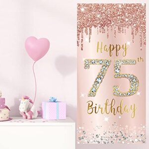 75th Birthday Decorations Door Banner for Women, Pink Rose Gold Happy 75 Birthday Backdrop Party Supplies, 75 Year Old Birthday Poster Door Cover Sign Decor