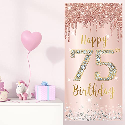 75th Birthday Decorations Door Banner for Women, Pink Rose Gold Happy 75 Birthday Backdrop Party Supplies, 75 Year Old Birthday Poster Door Cover Sign Decor