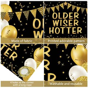 Older Wiser Hotter Banner Funny Birthday Decorations for Women Men, Black and Gold Funny Happy Bday Backdrop Party Supplies for Adult, 21st 30th 40th 50th 60th 70th 80th Background Poster Decor