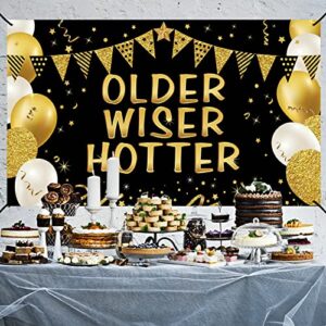 Older Wiser Hotter Banner Funny Birthday Decorations for Women Men, Black and Gold Funny Happy Bday Backdrop Party Supplies for Adult, 21st 30th 40th 50th 60th 70th 80th Background Poster Decor