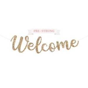 Pre-Strung Welcome Banner - NO DIY - Gold Glitter Welcome Banner in Script - Pre-Strung on 6 ft Strand - Classroom, Office, Front Door, Baby & Bridal Showers Party Decorations. Did we mention no DIY?