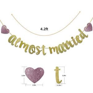 Almost Married Gold Glitter Banner for Engagement Sign Wedding Rehearsal Decorations Celebrations Party Decor Supplies