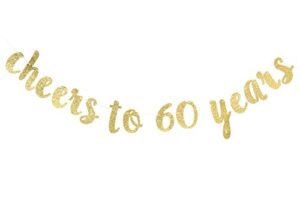 cheers to 60 years banner – happy 60th birthday party decorations – 60th wedding anniversary decorations-gold