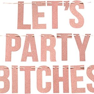 Miss to Mrs, Let's Party Bitches Banner Set. Bachelorette, Engagement or Wedding Party Decorations. 2 Sparkly Banners with Super Fun Diamond Ring and Circle Confetti (Rose Gold)