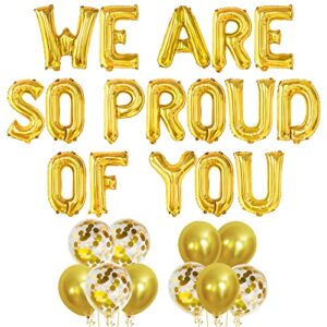 we are so proud of you balloons – 16 inch | gold we are so proud of you banner with confetti balloons | gold graduation party decorations 2023 | graduation balloons, college graduation decorations