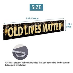 Joyiou Old Lives Matter Birthday Banner Backdrop, Funny Retirement or 40th 50h 60th 70th 80th Birthday Gifts Party Decorations for Men, Unique Gag Gifts Supplies for Dad, Grandpa, Old Man (9.8x1.6ft)