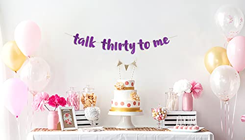 Talk Thirty To Me Purple Glitter Banner - 30th Birthday Party Decorations and Supplies