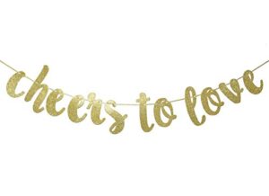 cheers to love banner hanging garland for bachelorette, engagement or wedding party decorations bridal shower photo prop sign (gold glitter)
