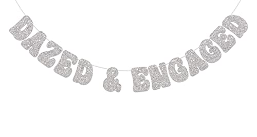 Dazed & Engaged Banner - Retro Bachelorette Party Banner, Silver Glitter Engagement Party Decorrations