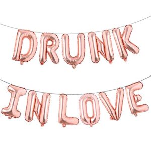 16 inch drunk in love balloons banner foil letters mylar balloons for bachelorette parties, weddings, bridal shower (rose gold)