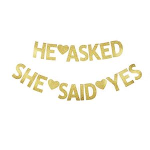 He Asked She Said Yes Banner, Gold Glitter Paper Sign for Wedding, Engagement, Bridal Shower Party Decorations