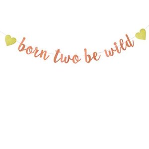 rose gold glitter born two be wild banner for two years old, 2nd happy birthday, baby shower party decorations