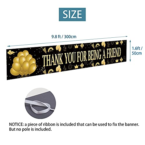 Thank You For Being A Friend Backdrop Banner Decor, Large Golden Girls Banner, Thank You Party Sign Supplies,Friend Banner, Thanks Photo Booth Props Porch Sign Décor (9.8x1.6ft)