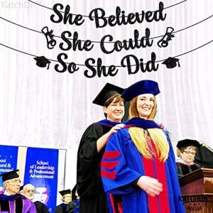 Glitter, She Believed She Could So She Did Banner - Large 10 Feet, No DIY | Graduation Banner Black Graduation Party Decorations 2023 | Graduation Garland, Class of 2023 Graduation Decorations for Her