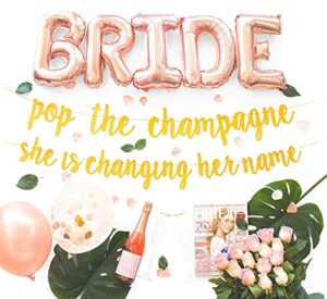 bachelorette party decorations kit | bridal shower supplies | bride to be sash, ring foil, rose balloons, glitter banner | pop the champagne she is changing her name (gold)