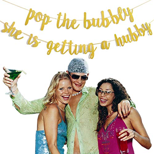 Bachelorette Party Decorations Glitter Gold"Pop The Bubbly She is Getting A Hubby" Banner Bridal Shower Engagement Wedding Girls Night Out Hen Party Supplies Golden Photo Props