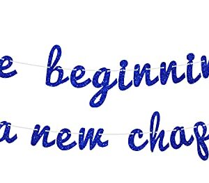 The Beginning of A New Chapter Banner - Adventure Awaits - Bunting Backdrops for Engagement/Graduation/Baby Shower/Retirement Party Decoration Supplies(Blue)