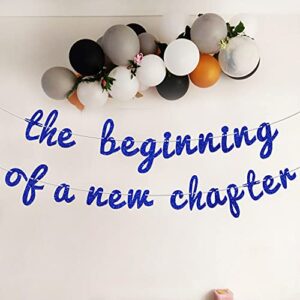 The Beginning of A New Chapter Banner - Adventure Awaits - Bunting Backdrops for Engagement/Graduation/Baby Shower/Retirement Party Decoration Supplies(Blue)