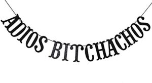 adios bitchachos black glitter banner for going away, fiesta, taco party decorations funny bunting photo booth props sign