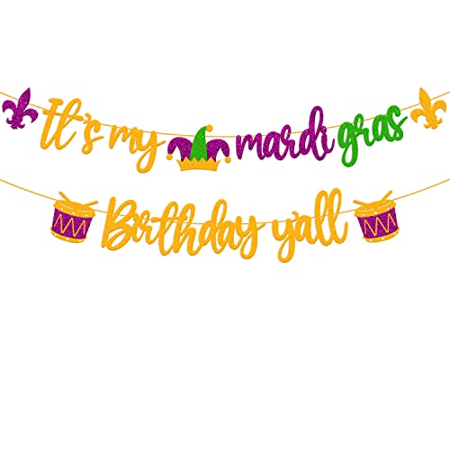 It’s My Mardi Gras Birthday Y’all Banner Carnival Fleur De Lis Shrove Fat Tuesday New Orleans Masquerade Theme Mardi Gras Party Glitter Decoration