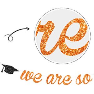 Orange We are So Proud of You Banner Glitter Orange and Black Grad Cap Garland for 2023 Senior High School College Graduation Grad Party Supplies