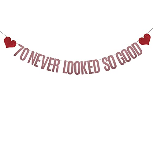 WEIANDBO 70 NEVER LOOKED SO GOOD Rose Gold Glitter Banner,Pre-Strung,70th Birthday/Wedding Anniversary Party Decorations Bunting Sign Backdrops,70 NEVER LOOKED SO GOOD