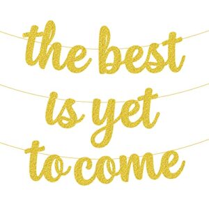 glitter, the best is yet to come banner – 10 feet, no diy | congratulations banner for congratulations decorations | farewell decorations party | the best is yet to come sign for wedding decorations