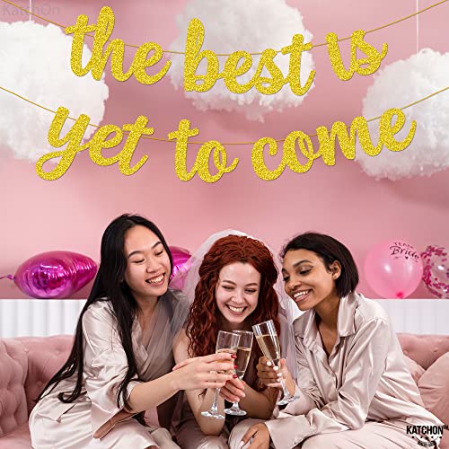 Glitter, The Best Is Yet To Come Banner - 10 Feet, No DIY | Congratulations Banner for Congratulations Decorations | Farewell Decorations Party | The Best Is Yet To Come Sign for Wedding Decorations