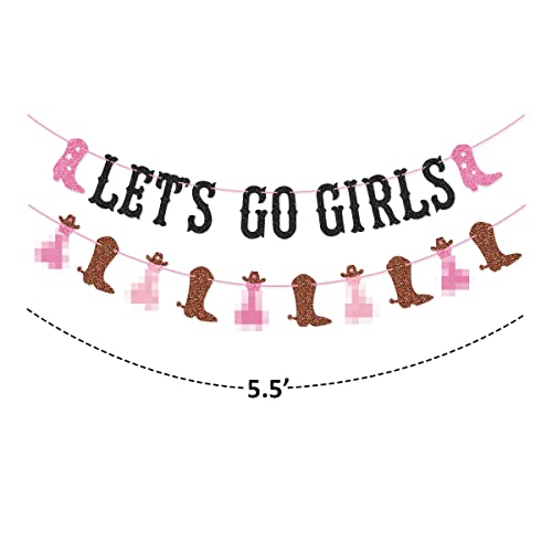 Let's Go Girls Banner Boot and Cowboy Hat Garland for Nashville Bachelorette Party Western Cowgirl Last Rodeo Last Hoedown Bachelorette Party Decorations