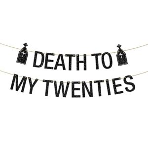 death to my twenties banner, death to my 20s decorations, 30th birthday banner, funeral for my youth, 30th birthday party decorations black glitter