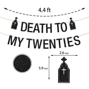 Death To My Twenties Banner, Death to My 20s Decorations, 30th Birthday Banner, Funeral for My Youth, 30th Birthday Party Decorations Black Glitter