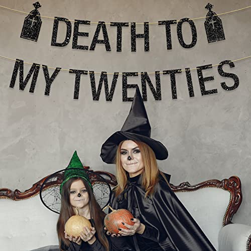 Death To My Twenties Banner, Death to My 20s Decorations, 30th Birthday Banner, Funeral for My Youth, 30th Birthday Party Decorations Black Glitter