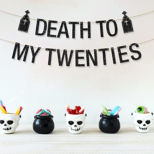 Death To My Twenties Banner, Death to My 20s Decorations, 30th Birthday Banner, Funeral for My Youth, 30th Birthday Party Decorations Black Glitter