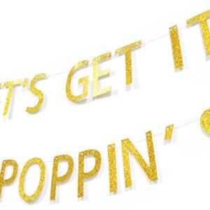 Qttier™ Let's Get It Poppin' Gold Glitter Banner for Baby Shower Popcorn Buffet Wedding Reception Decorations